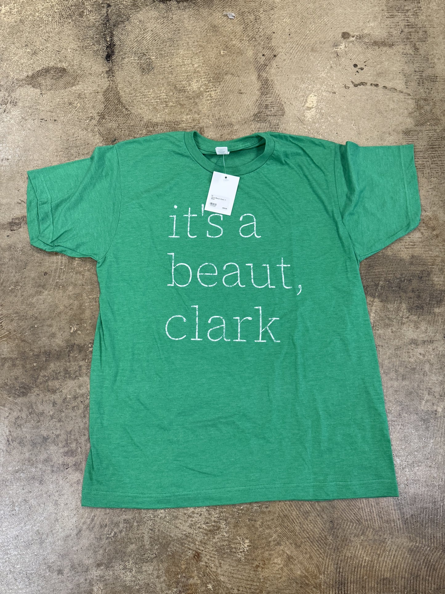 It’s A Beaut Clark T-Shirt